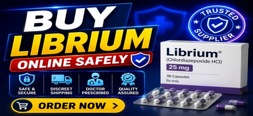 How to Buy Librium Online – Complete Safety Guide